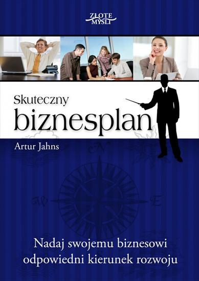 Skuteczny biznesplan - Artur Jahns - Skuteczny biznesplan - Artur Jahns.jpg