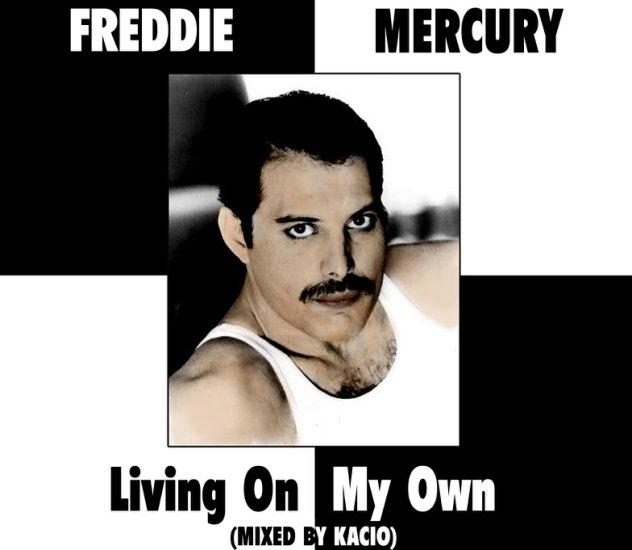 cover - Freddie Mercury - Living on My Own.jpg