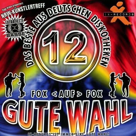 VA - Gute Wahl - Das Beste Aus Deutschen Diskotheken Vol. 12 - Front.jpg