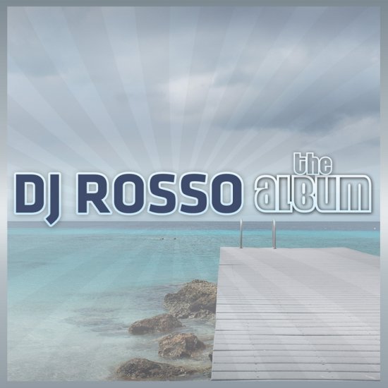 102_DJ_Rosso_-_The_Album-ARC_102-WEB-2012-ZzZz - 00-dj_rosso_-_the_album-arc_102-web-2012-pic-zzzz.jpg