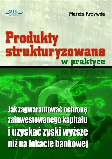 Produkty strukturyzowane w praktyce - Marcin Krzywda - Produkty strukturyzowane w praktyce - Marcin Krzywda.jpg
