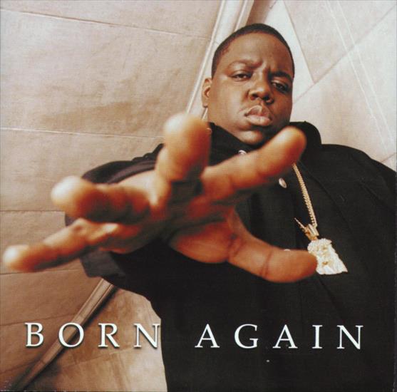 Notorious B.I.G. - Born Again - Frontcover.gif