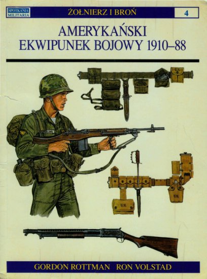 Żołnierz i Broń - 4. Amerykański ekwipunek bojowy 1910-1988 okładka.jpg