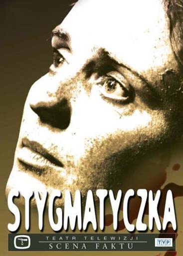 Stygmatyczka 2007-PL - Stygmatyczka 2007 - plakat.jpg