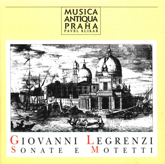 Sonate e Motetti Musica Antiqua Praha - Pavel Klikar - legrenzi - sonate e motetti - front cover.jpg