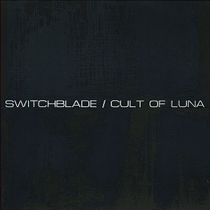 2000 Cult of Luna - Cult of Luna  Switchblade - Split Vinyl - cover.jpg