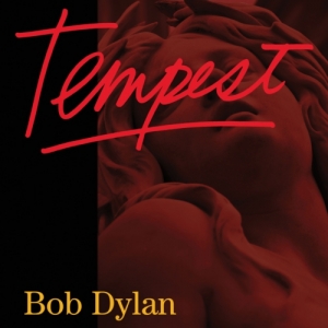 Bob Dylan - Tempest 2012 - Bob Dylan.jpeg