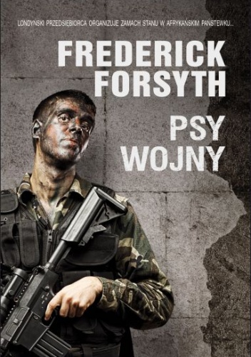 Frederick Forsyth - Psy wojny ebook PL epub mobi pdf azw3 - Frederick Forsyth - Psy wojny.jpg