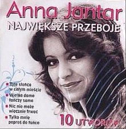 Anna Jantar - Największe przeboje - 10 utworów - Anna Jantar - Największ przeboje - 10 utworów.jpg